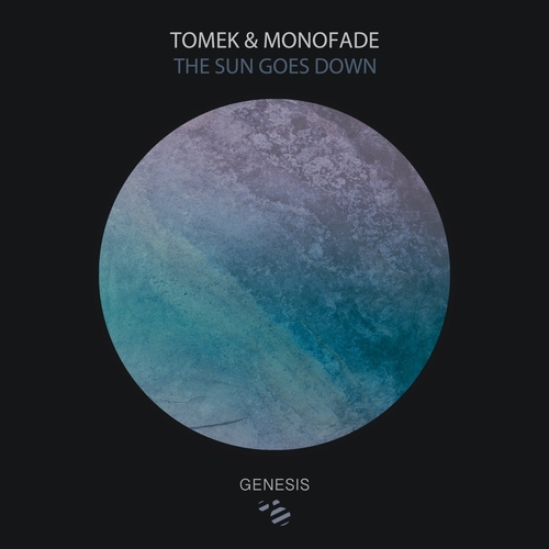 Tomek, Monofade - The Sun Goes Down [GNSYS111]